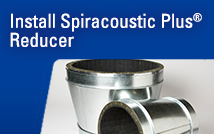 How to Install Spiracoustic Plus®: Reducer